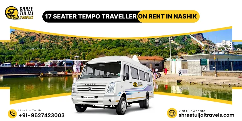 17 Seater Tempo Traveller on Rent in Nashik |  Hire a 17 Seater Tempo Traveller in Nashik - Shree Tuljai Travels