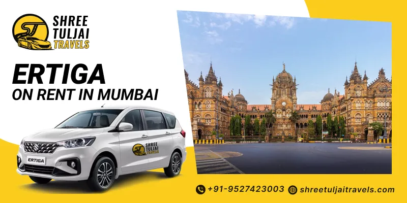 Ertiga on Rent in Mumbai | Ertiga Car Hire in Mumbai - Shree Tuljai Travels