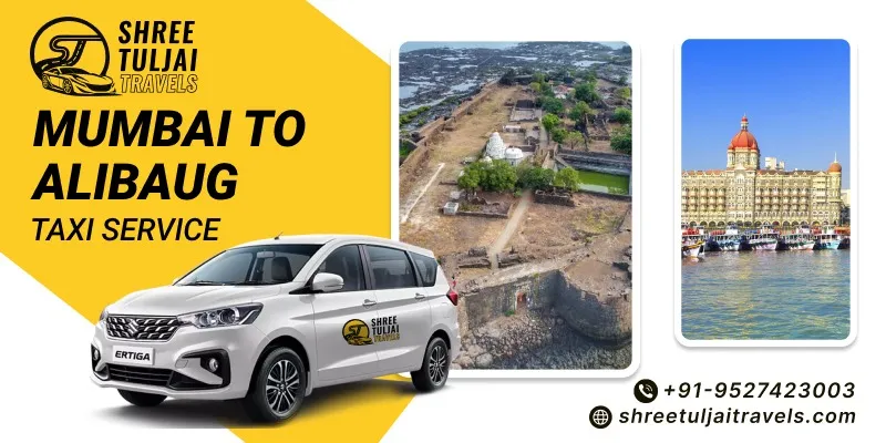 Mumbai to Alibaug Taxi | Mumbai to Alibaug Car Rental Service - Shree Tuljai Travel
