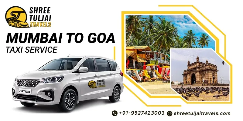 Mumbai to Goa Taxi | Mumbai to Goa Car Rental Service - Shree Tuljai Travels