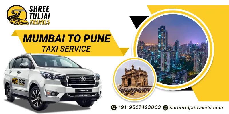 Mumbai to Pune Taxi | Book Mumbai to Pune Car on Rent - Shree Tuljai Travels