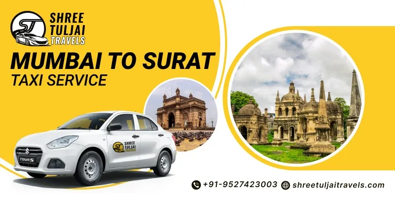 Mumbai to Surat Taxi | Book Mumbai to Surat Cab Service  - Shree Tuljai Travels