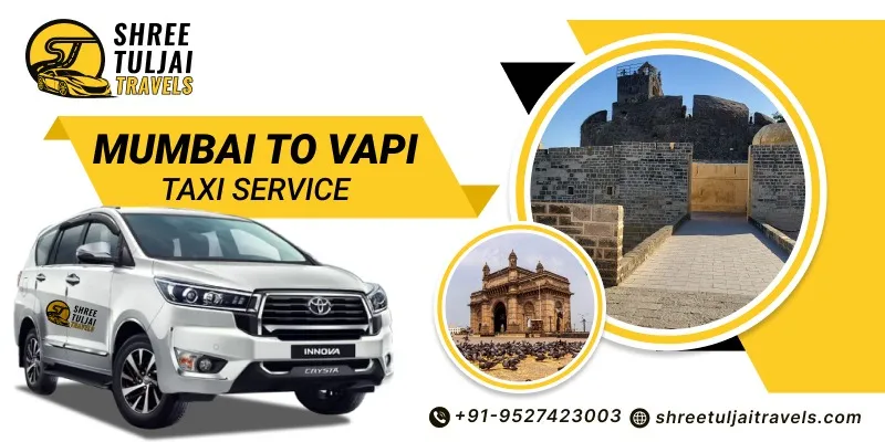 Mumbai to Vapi Taxi | Book Mumbai to Vapi Cab Service - Shree Tuljai Travels