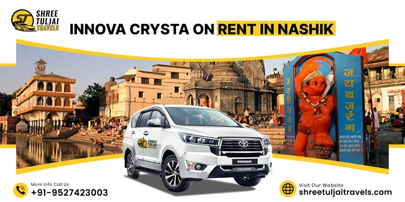Innova Crysta on Rent in Nashik | Innova Crysta Car Rental in Nashik - Shree Tuljai Travels
